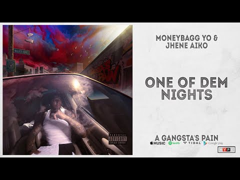 Moneybagg Yo & Jhené Aiko - "One of Dem Nights" (A Gangsta's Pain)