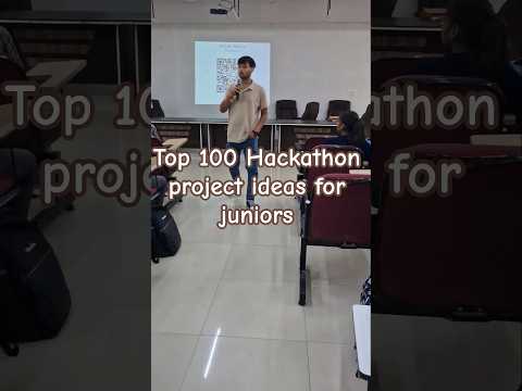 Top 100 Hackathon project ideas for juniors | SIH | project ideas 💡 | #SIH #hackathon #aktu #btech
