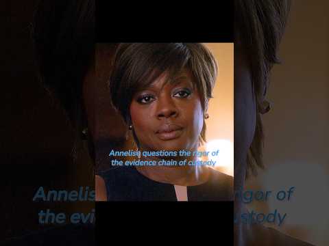 Annelise questions the rigor of the evidence chain of custody#shorts #series #shortvideo #foryou