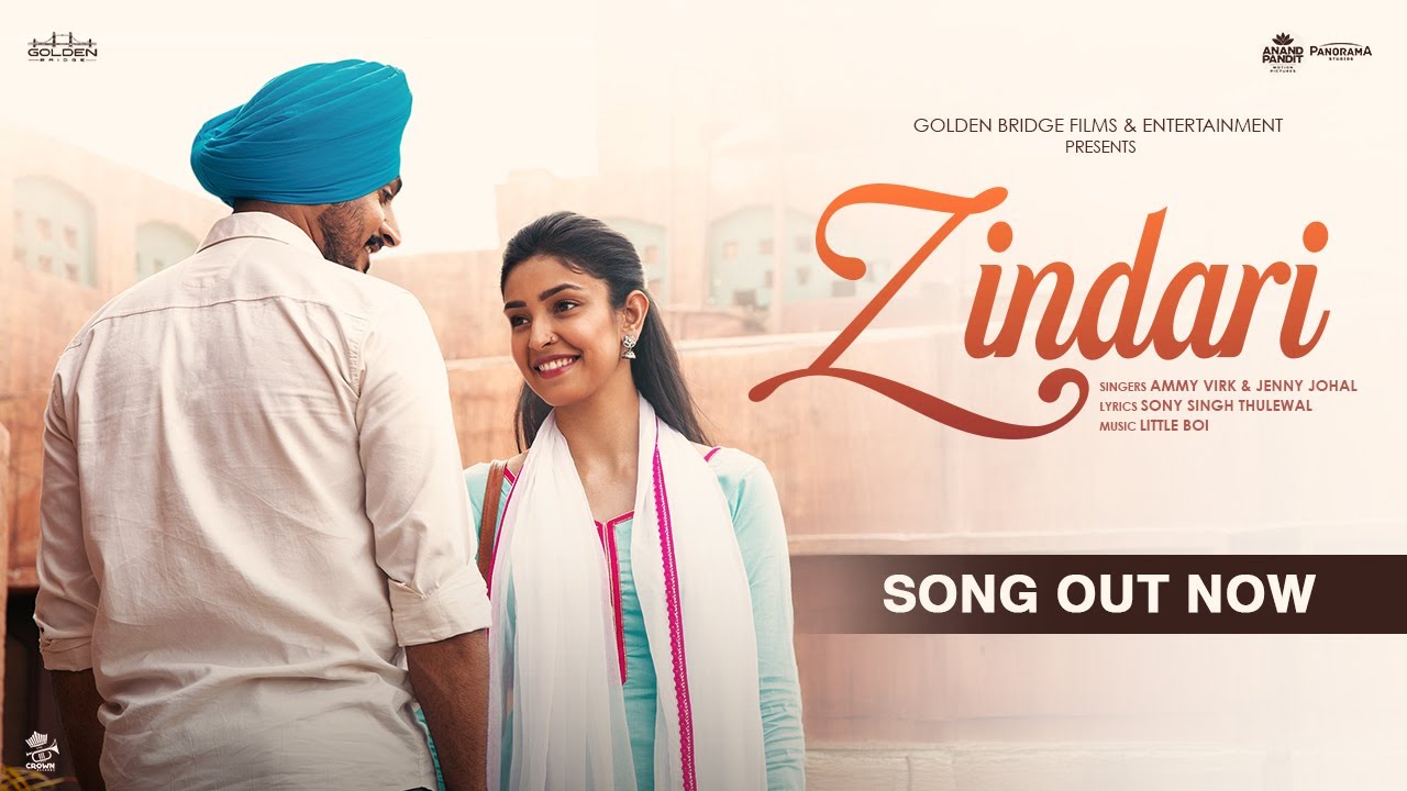 Zindari | Ammy Virk & Jenny Johal | New Punjabi Song 2025