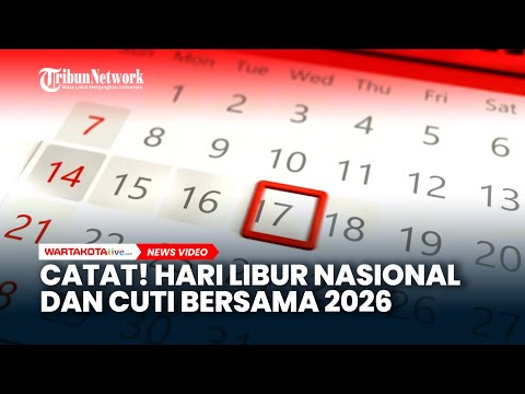 Pemerintah Resmi tetapkan Hari Libur Nasional dan Cuti Bersama 2026