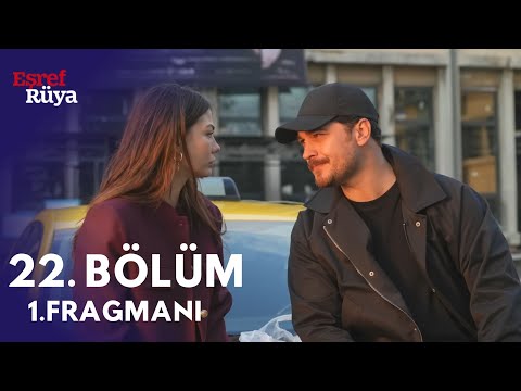 Eşref Rüya 22.Bölüm 1.Fragmanı