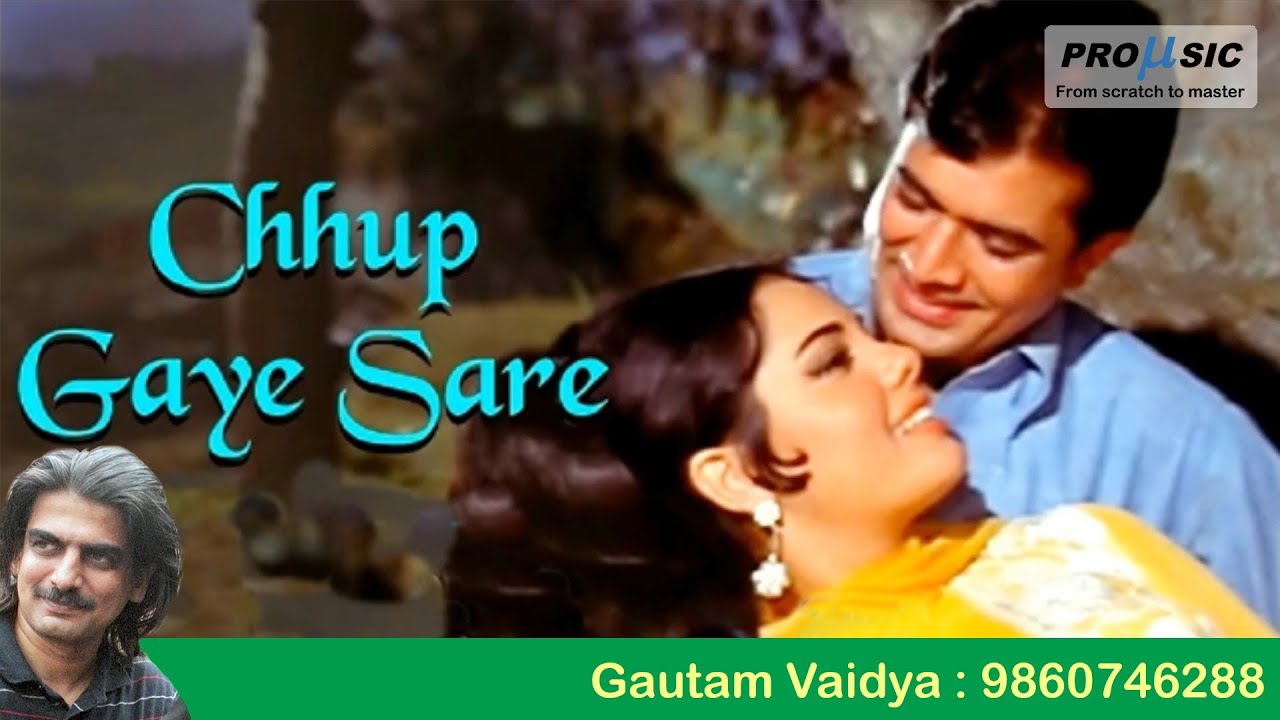 Chhup Gaye Sare | Mohd Rafi | Lata Mangeshkar | Gautam Vaidya | 9860746288 |