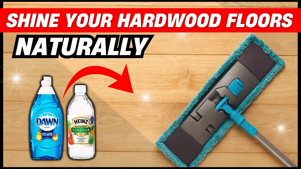Natural Tips to Clean Hardwood Floors 🧹