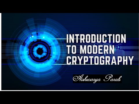 Introduction to Modern Cryptography | Symmetric and Asymmetric Cryptography