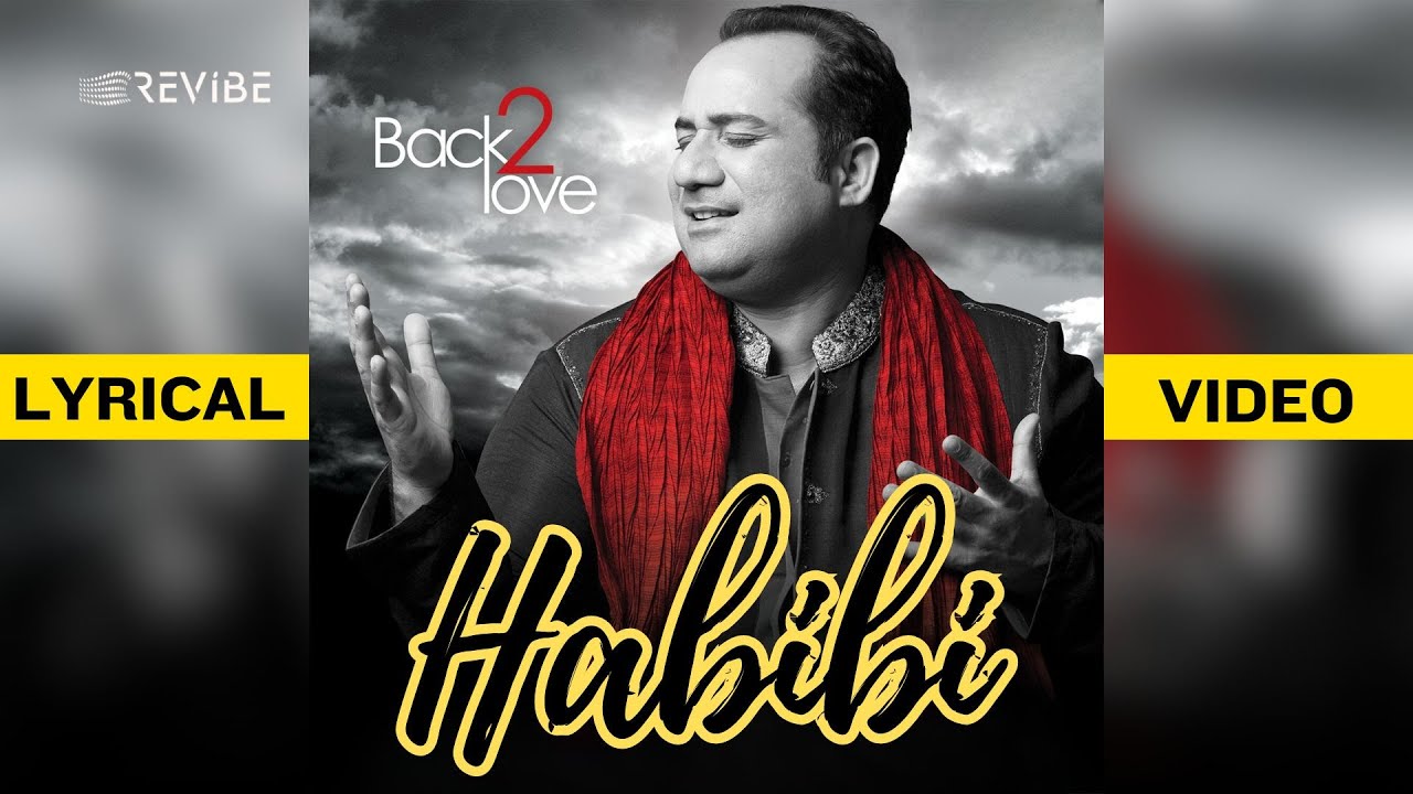Habibi Official Lyric Video | Rahat Fateh Ali Khan ๐ถ