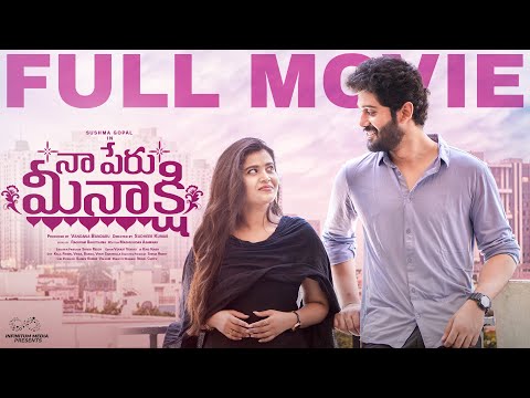 Naa Peru Meenakshi Full Movie || Telugu Movies 2025 || Sushma Gopal || Charan Lakkaraju || Siddhu