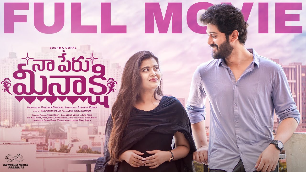 Naa Peru Meenakshi Full Movie | Telugu Film 2025 | Sushma Gopal, Charan Lakkaraju, Siddhu