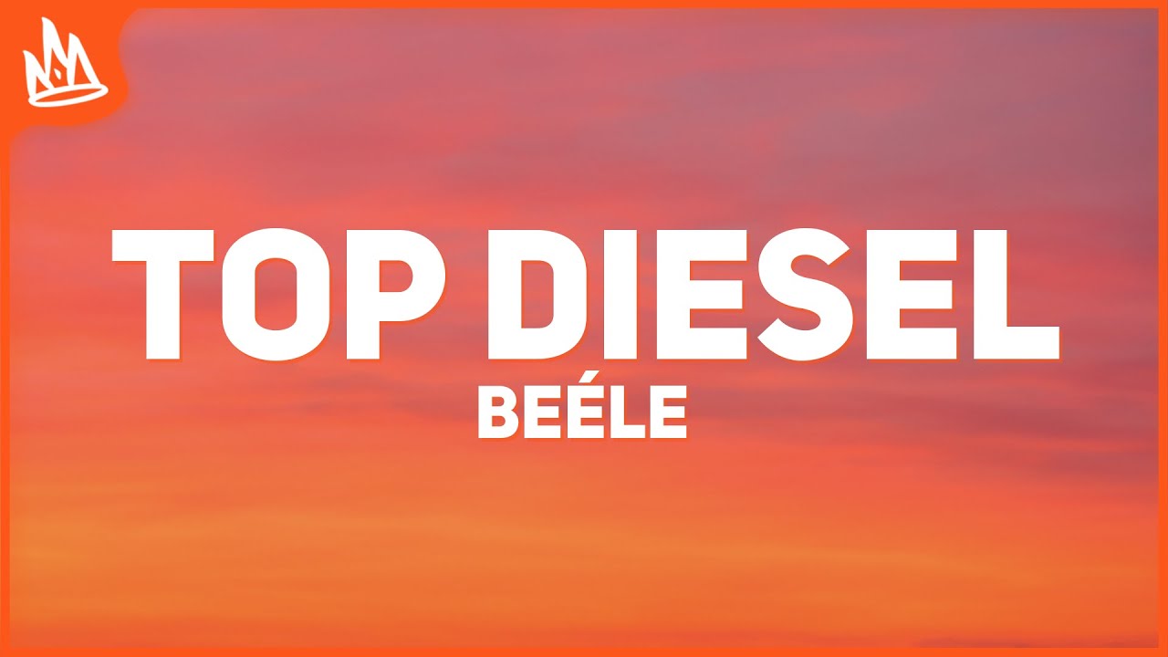 Beéle – Top Diesel 🎶