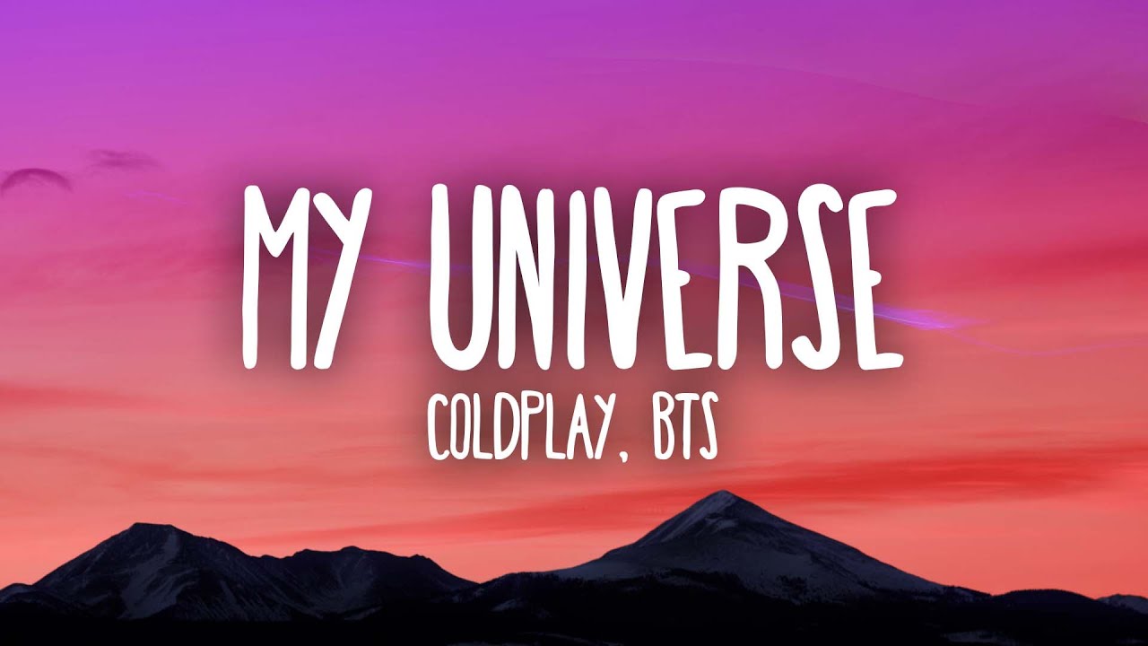 Coldplay & BTS - My Universe 🎶
