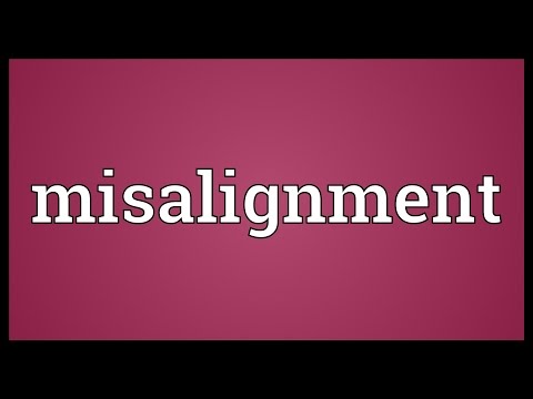 Misalignment Meaning