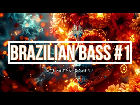 BRAZILIAN BASS 2025 #1