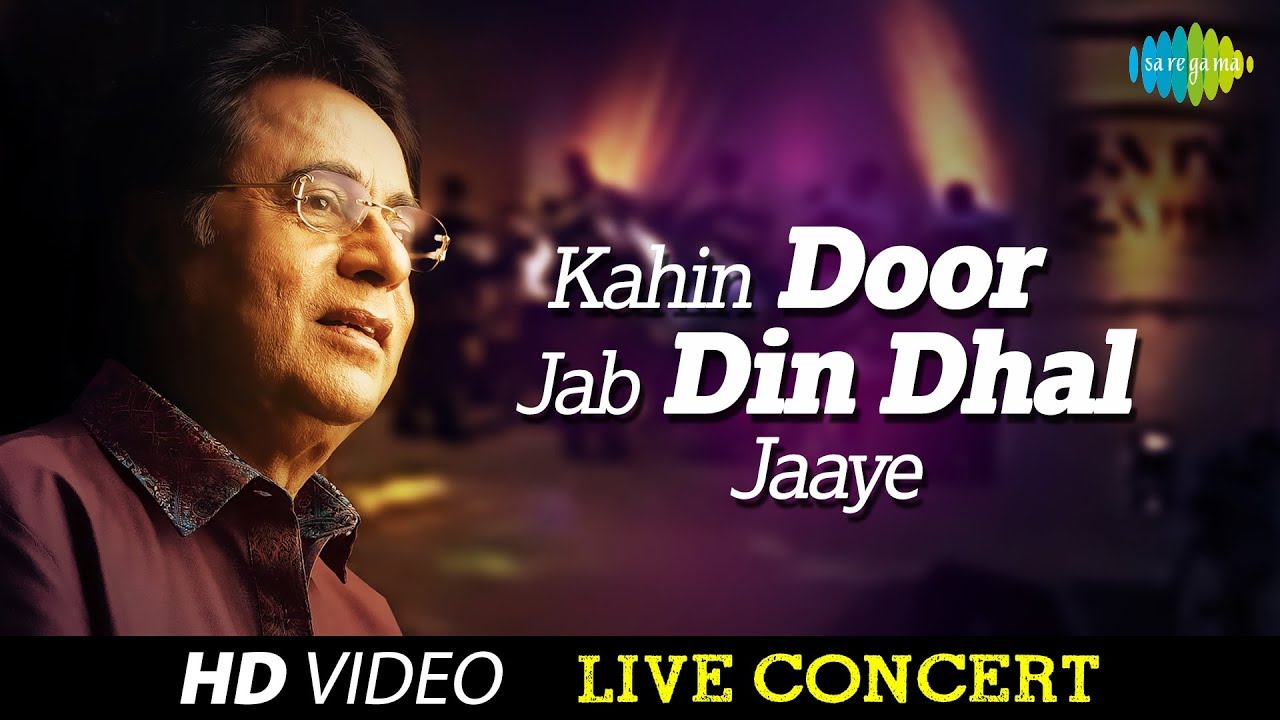 Kahin Door Jab Din Dhal Jaaye | Jagjit Singh Live Concert Performance