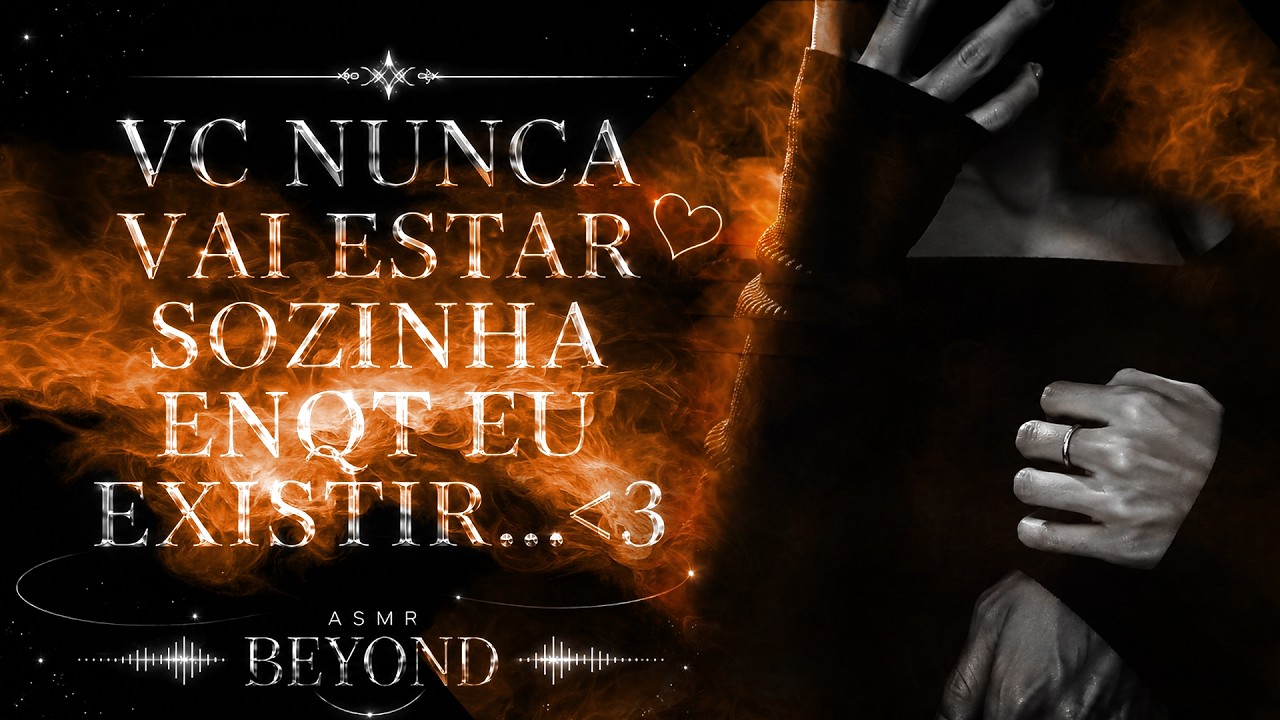 [ASMR] - EX-NAMORADO DESCOBRIU QUE VC TEM DEPRESSÃO E ANSIEDADE - [ELE CUIDANDO DE VC] [BEYOND]
