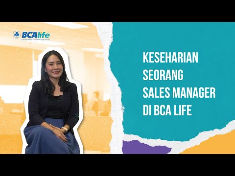 Keseharian Seorang Sales Manager di BCA Life | BCA Life Champions