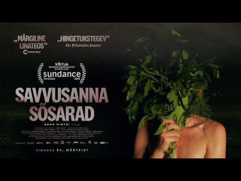 SAVVUSANNA SÕSARAD - reklaamklipp nr 2. Kinodes 24. märtsist.