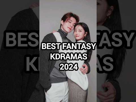 Best Fantasy Kdramas 2024 #kdrama #2024 #kdramaedit