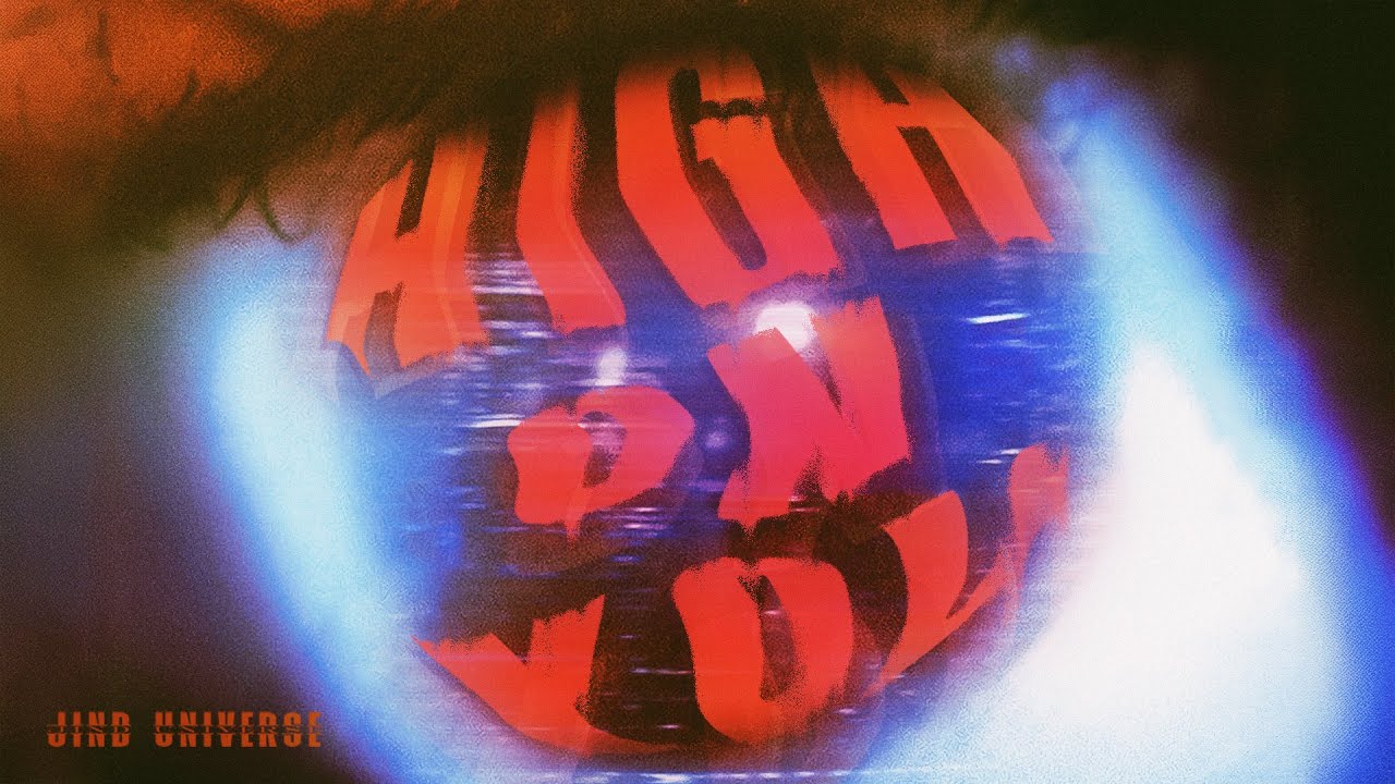 HIGH ON YOU - Jind Universe | Latest Punjabi Love Song 2024