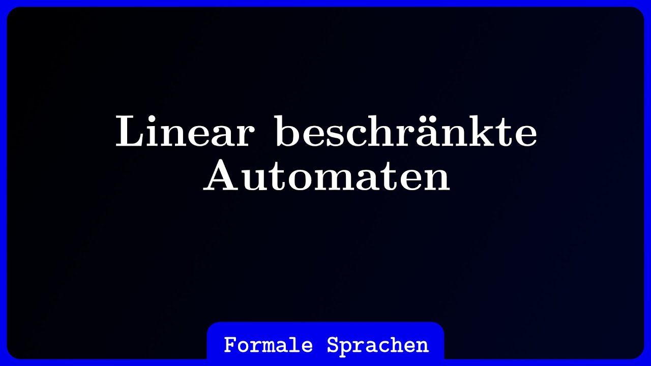Linear-beschränkter Automat (LBA) verständlich erklärt – Definition & praktische Anwendungen 🤖