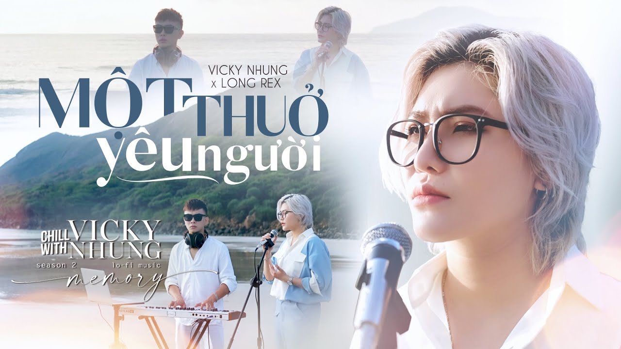 Một Thuở Yêu Người - Vicky Nhung & Long Rex 🎶