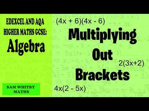 Edexcel & AQA Higher Maths GCSE: Multiplying Out Brackets