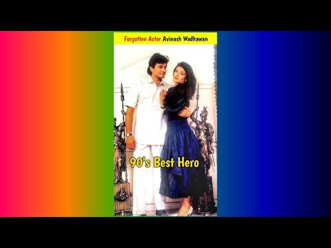 90's Best Forgotten Actor Avinash Wadhawan Life Journey, Age Transformation 1968 To Till Now #shorts