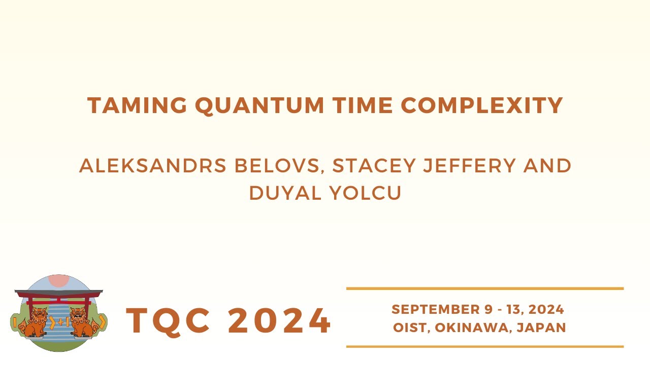 Mastering Quantum Time Complexity: Insights from TQC 2024 🚀