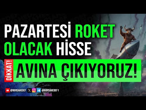 PAZARTESİ ROKET OLACAK HİSSE AVINA ÇIKIYORUZ!! #bist100 #borsa #hisse