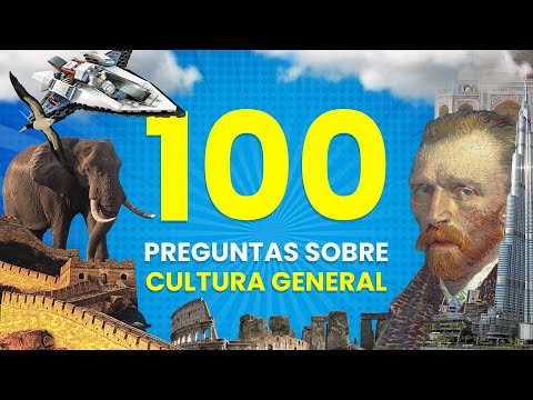 Test de CULTURA GENERAL 🧠🗽🤓 - ¿Cuánto Sabes de TODO? | 101 Preguntas de CULTURA GENERAL 📚