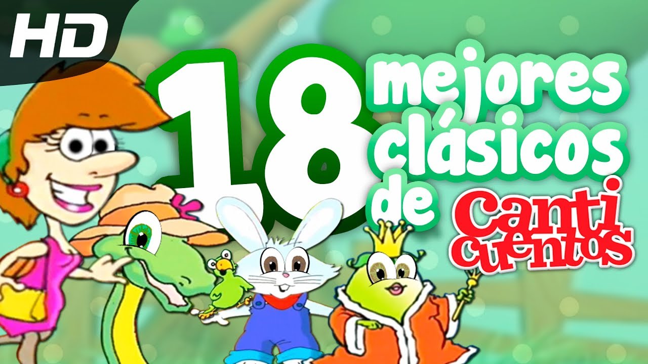 18 Clásicos del Mundo Canticuentos 🎶