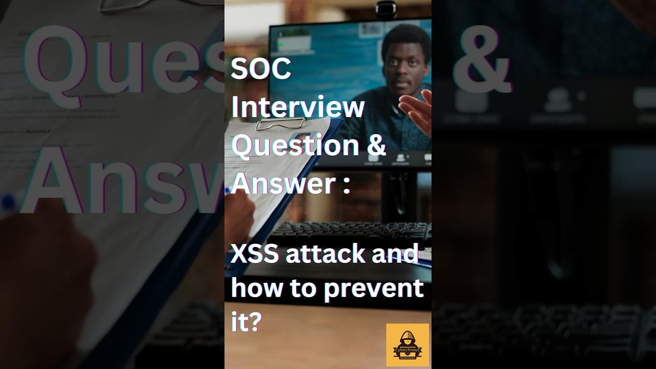 XSS Scripting Attacks Explained & Prevention Tips 💻 | Cybersecurity Interview Guide