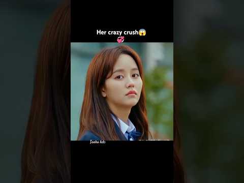 Her crazy crush 😱💞love alarm💘korean high school love story 💕#youtubeshorts #shorts #short