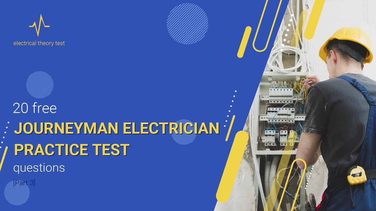 20 Free Journeyman Electrician Practice Test (Part 3) β‘
