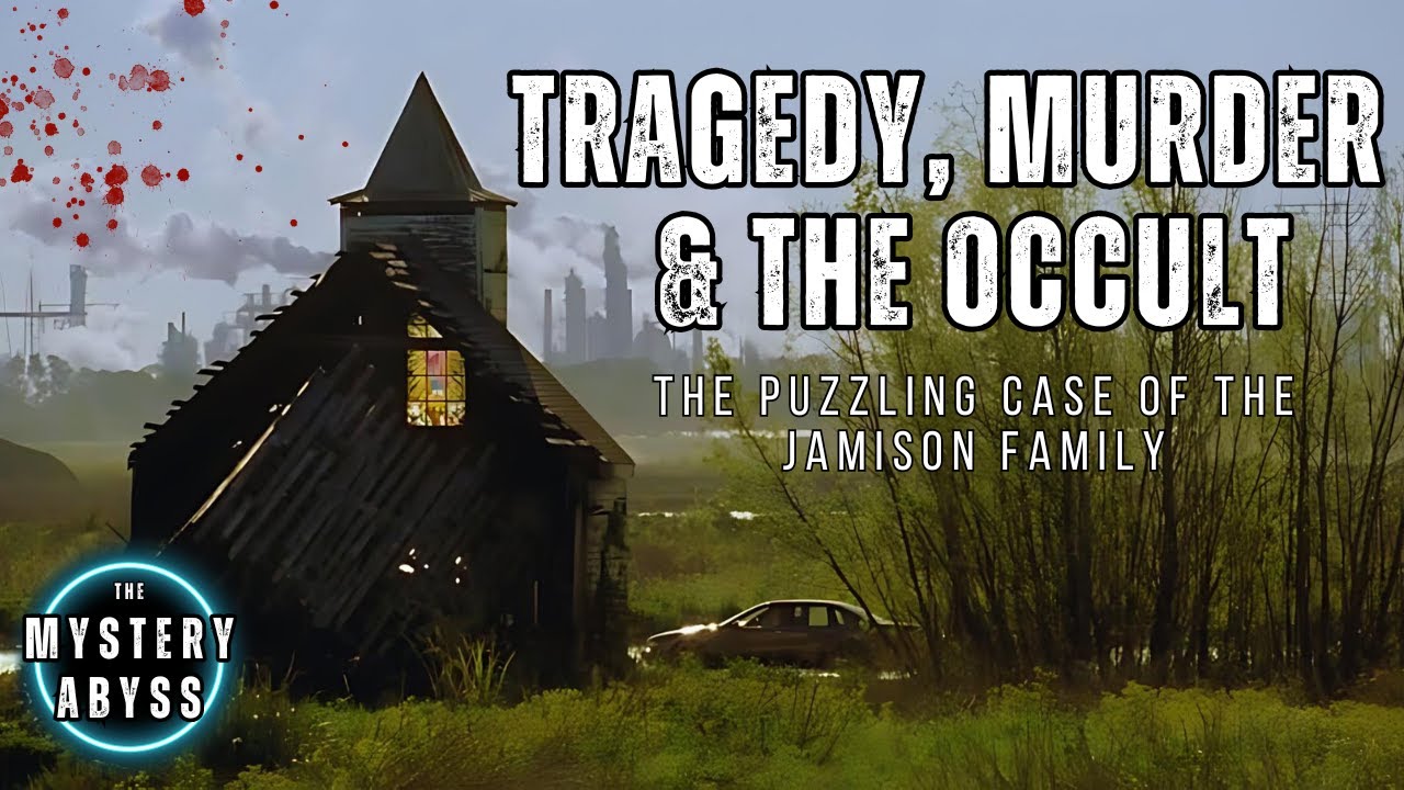 The Jamison Family Mystery: Crime, Murder & the Occult