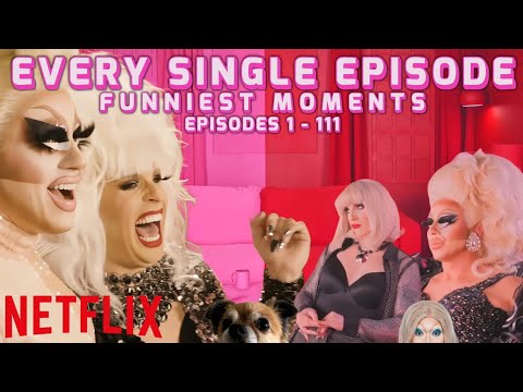 Funniest Moments from Every Single Netflix Episode 🍿 I Like to Watch with Trixie and Katya | Netflix