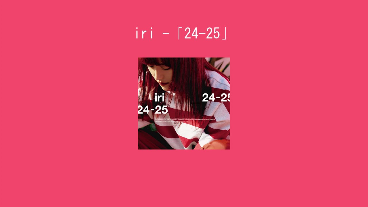 iri -「24-25」[Lyrics/แปลไทย]