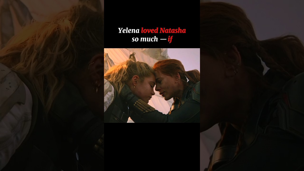 yelena loved natasha so much #blackwidow #sad