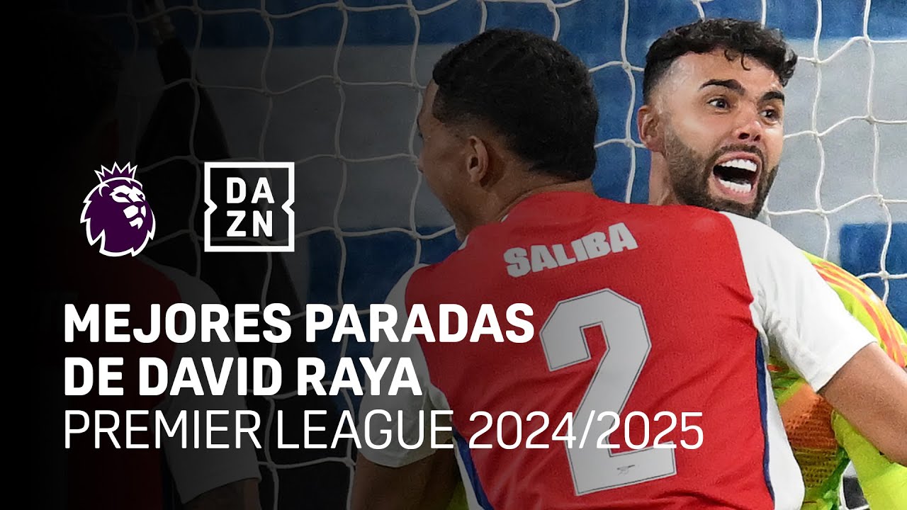 Las Mejores Paradas de David Raya en la Premier League 2024/2025 ⚽