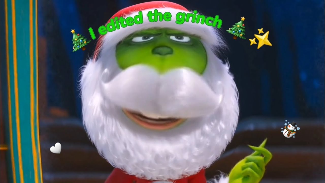 Hilarious Grinch Edit: Spreading Christmas Cheer Early! 🎄