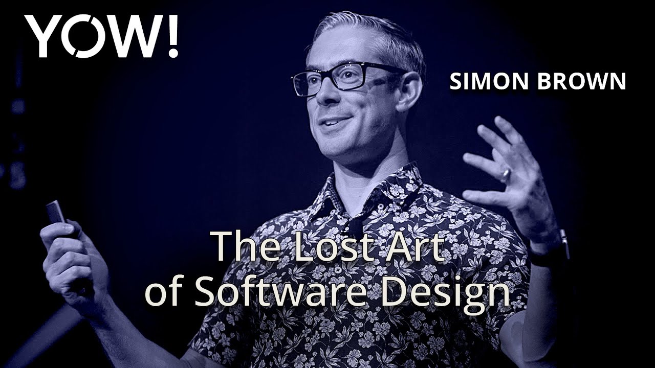 The Lost Art of Software Design by Simon Brown 🚀