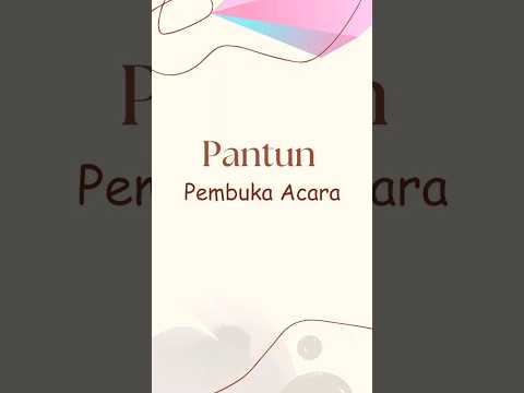 Pantun Pembuka Acara