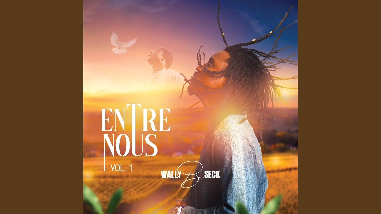 Wally B. Seck's 'Ibrahim' from Entre Nous, Vol. 1 🎶