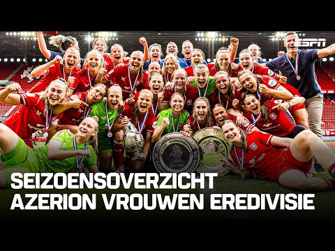 Alle HOOGTE- en DIEPTEPUNTEN in de Azerion Vrouwen Eredivisie ๐๐ | Seizoensoverzicht 2024/25