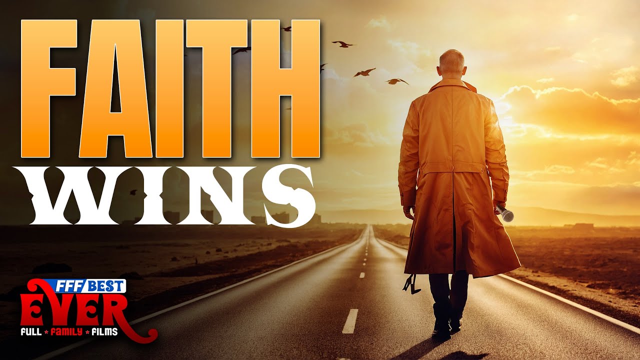 Faith Wins: Uplifting Christian Drama Movie | Family-Friendly Inspiration ✝️