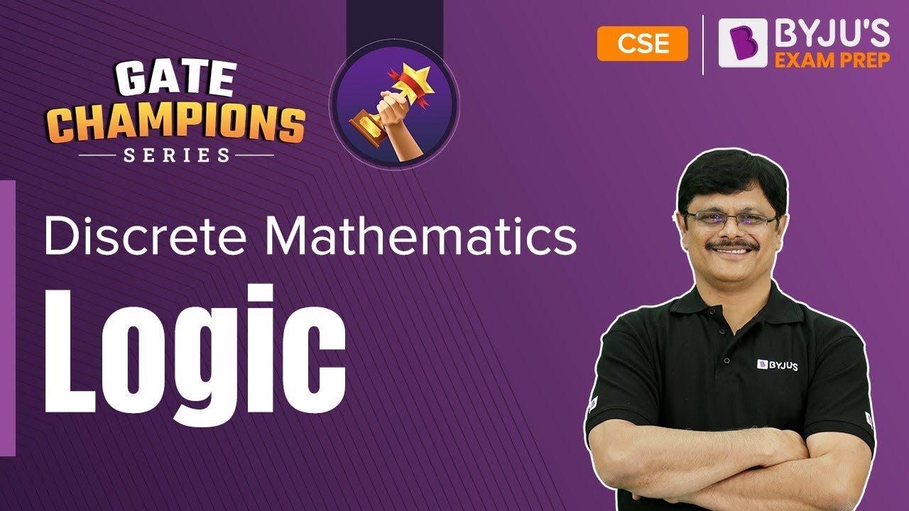 GATE 2023 Computer Science (CSE) Exam: Logic in Discrete Mathematics | BYJU'S Exam Prep