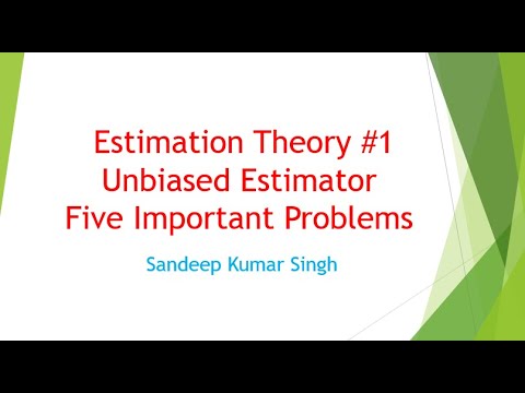 Estimation Theory & Unbiased Estimators 📊