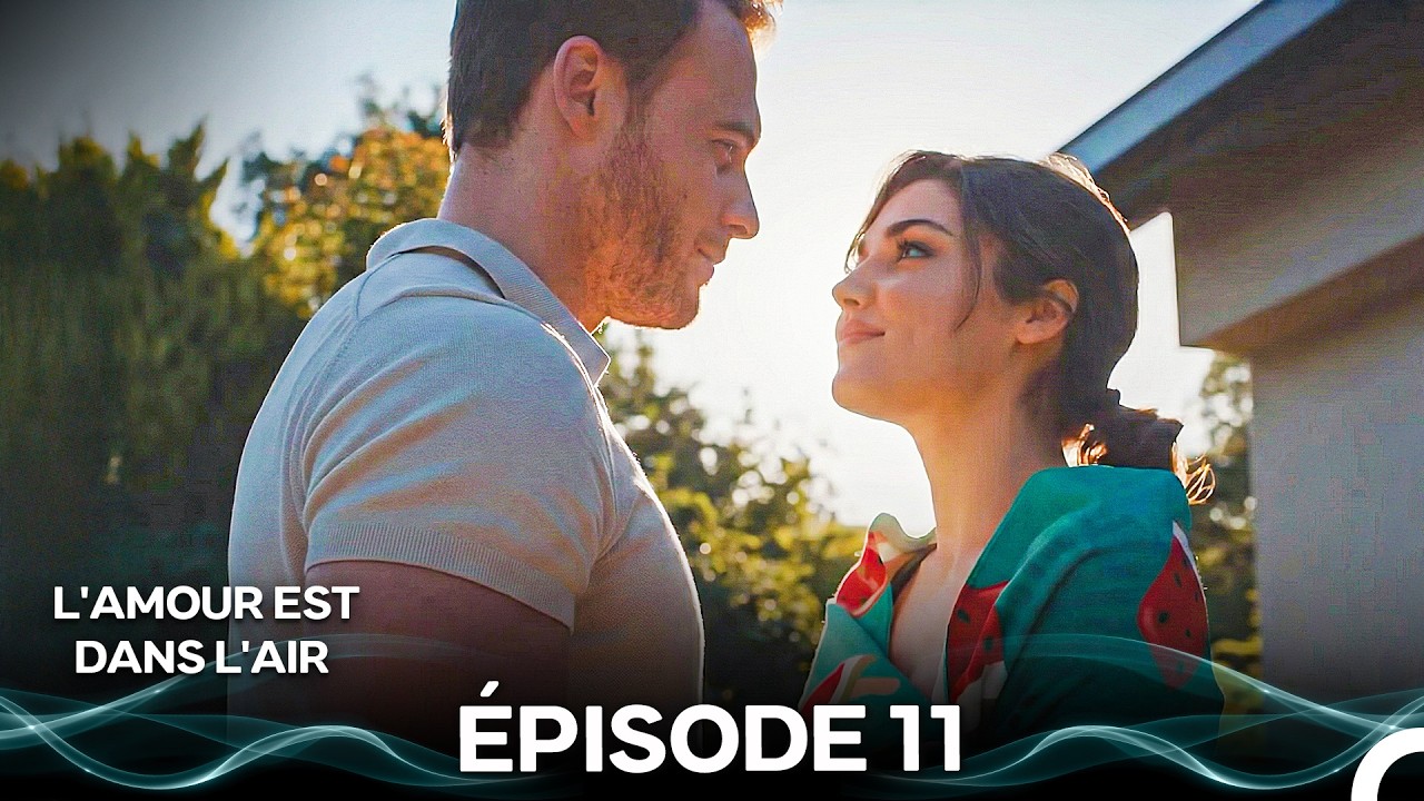 L'amour Est Dans L'air Épisode 11 (Doublage en Français)