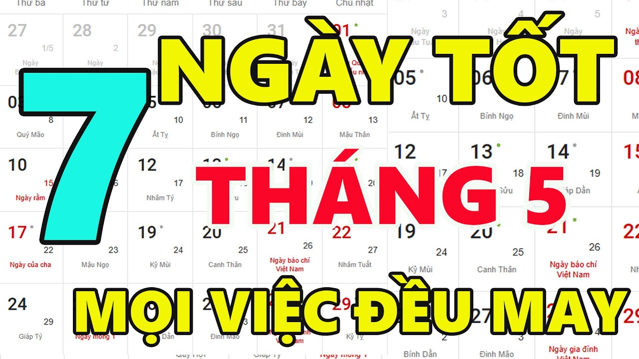 Chọn Ngày Tốt Tháng 5 Năm 2025 Âm Lịch: Khởi Sự, Thành Công & Hưng Thịnh 🌟