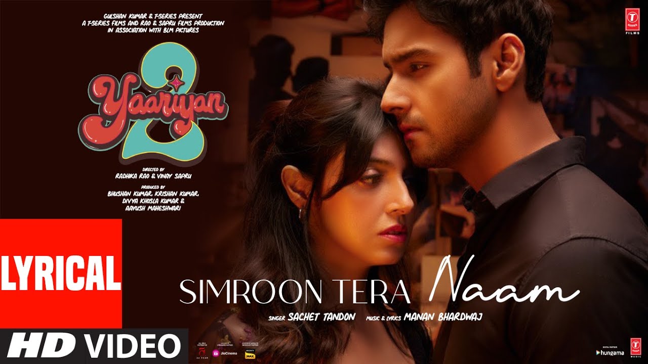 Simroon Tera Naam (Lyrical) - Yaariyan 2 🎶