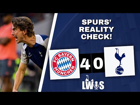Spurs’ REALITY Check • Bayern 4-0 Tottenham • Post-Match Analysis Podcast • Paz BID • Jackson TARGET